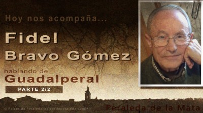 Memorias de la finca del Guadalperal 2/2 (Fidel Bravo Gómez)