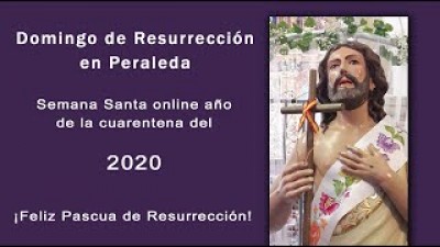 Domingo de Resurrección en Peraleda 1988-2018